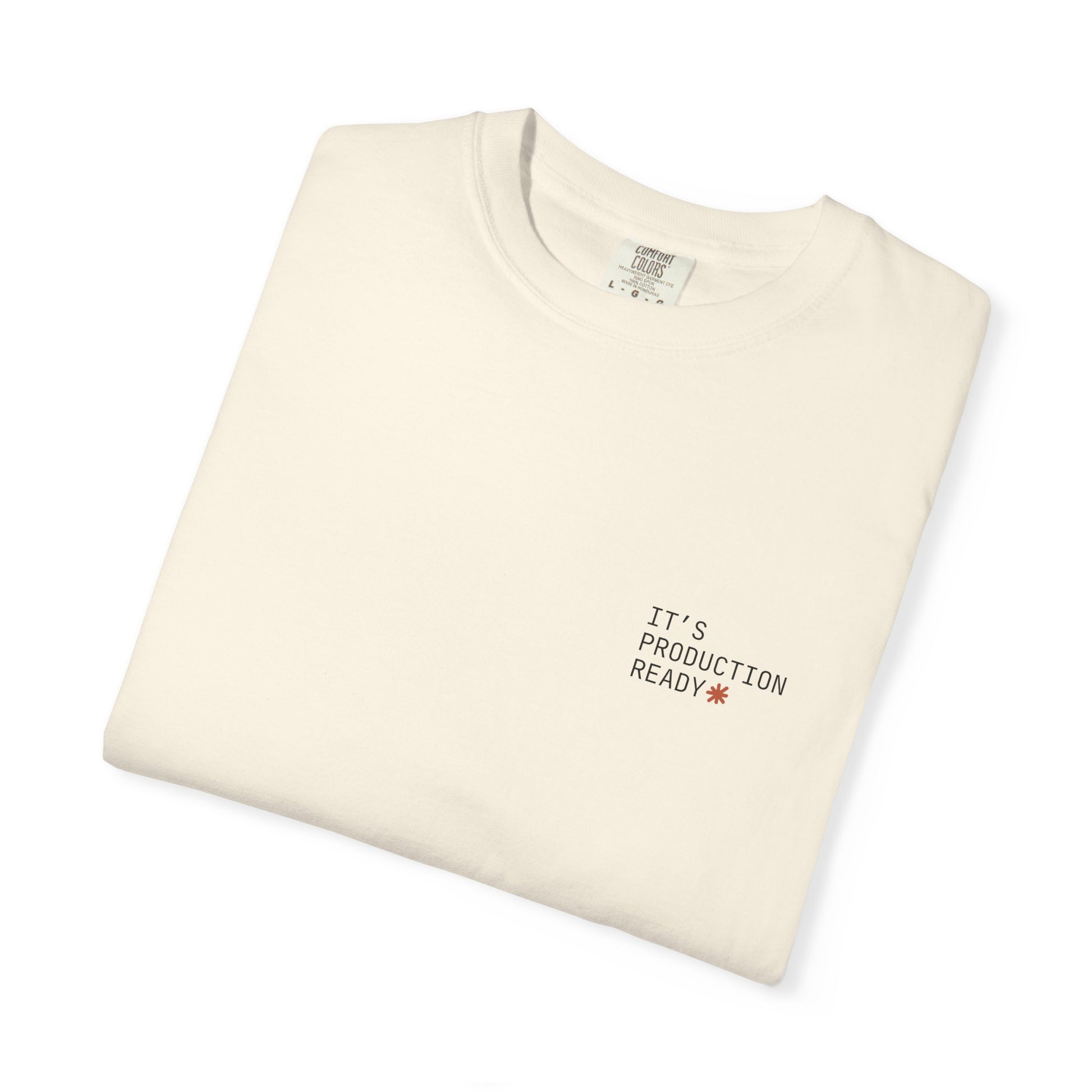"It's Production Ready" Claude AI meme t-shirt, Ivory, flat lay front