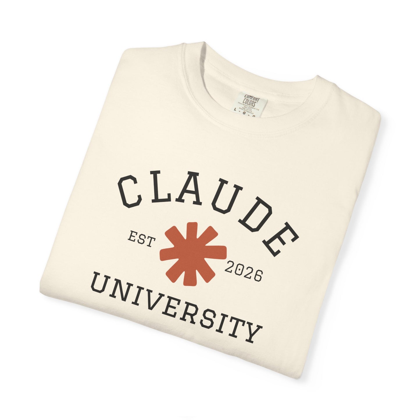 "Claude University" Claude AI parody t-shirt, Ivory, flat lay front