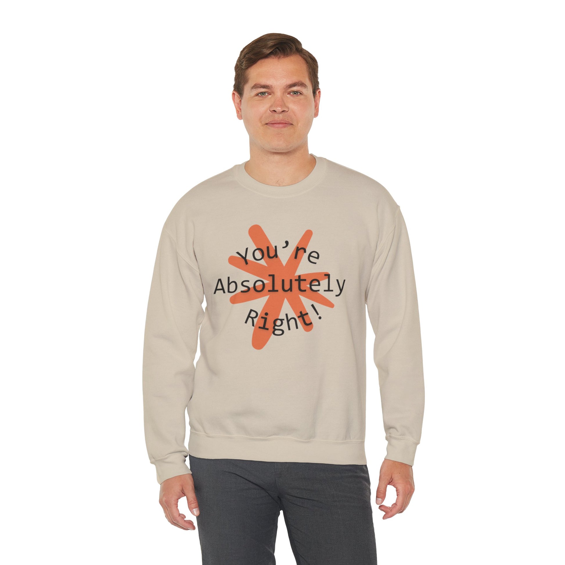 "You're Absolutely Right" Claude AI meme sweatshirt