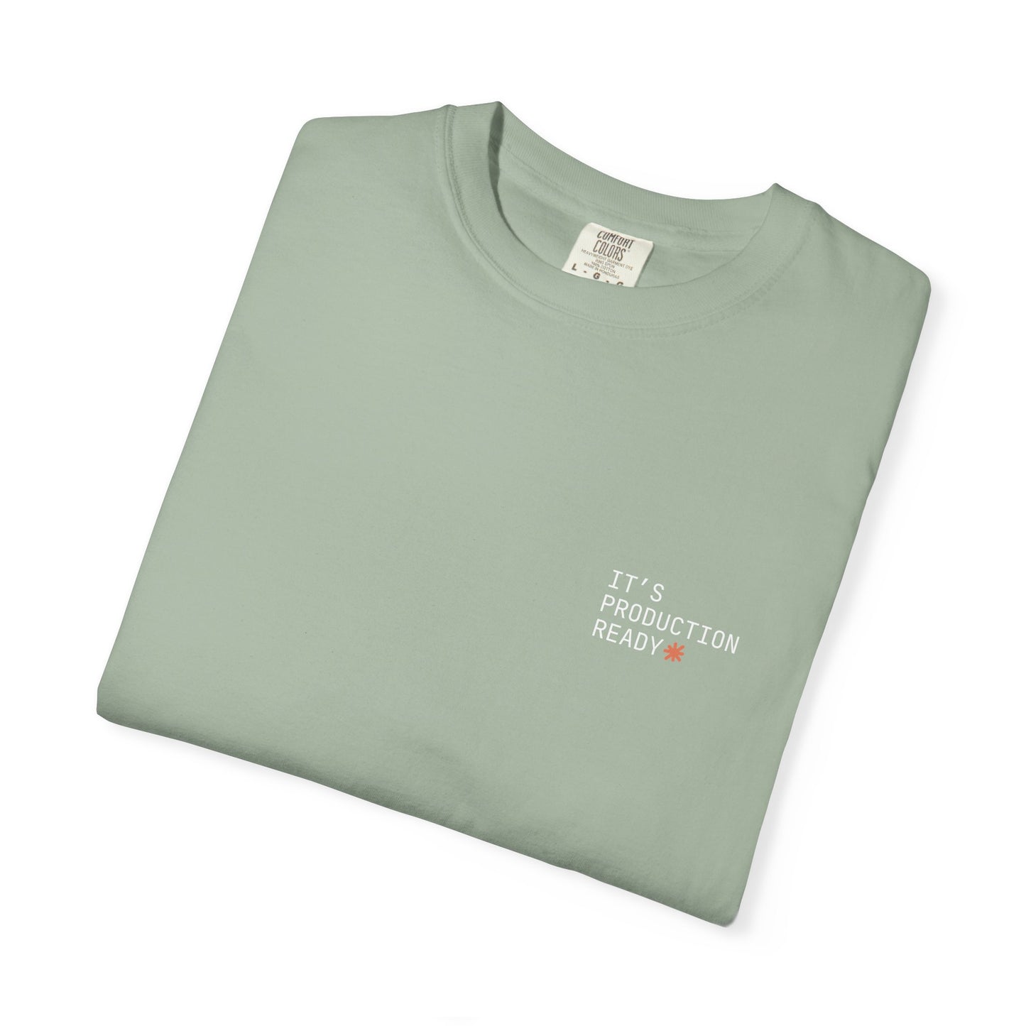 "It's Production Ready" Claude AI meme t-shirt, Bay, flat lay front