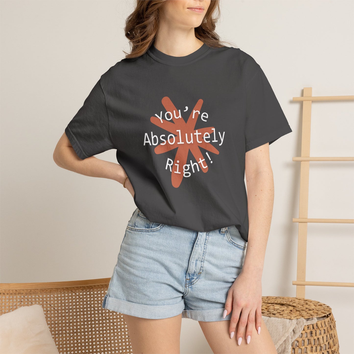 "You're Absolutely Right" Claude AI meme t-shirt