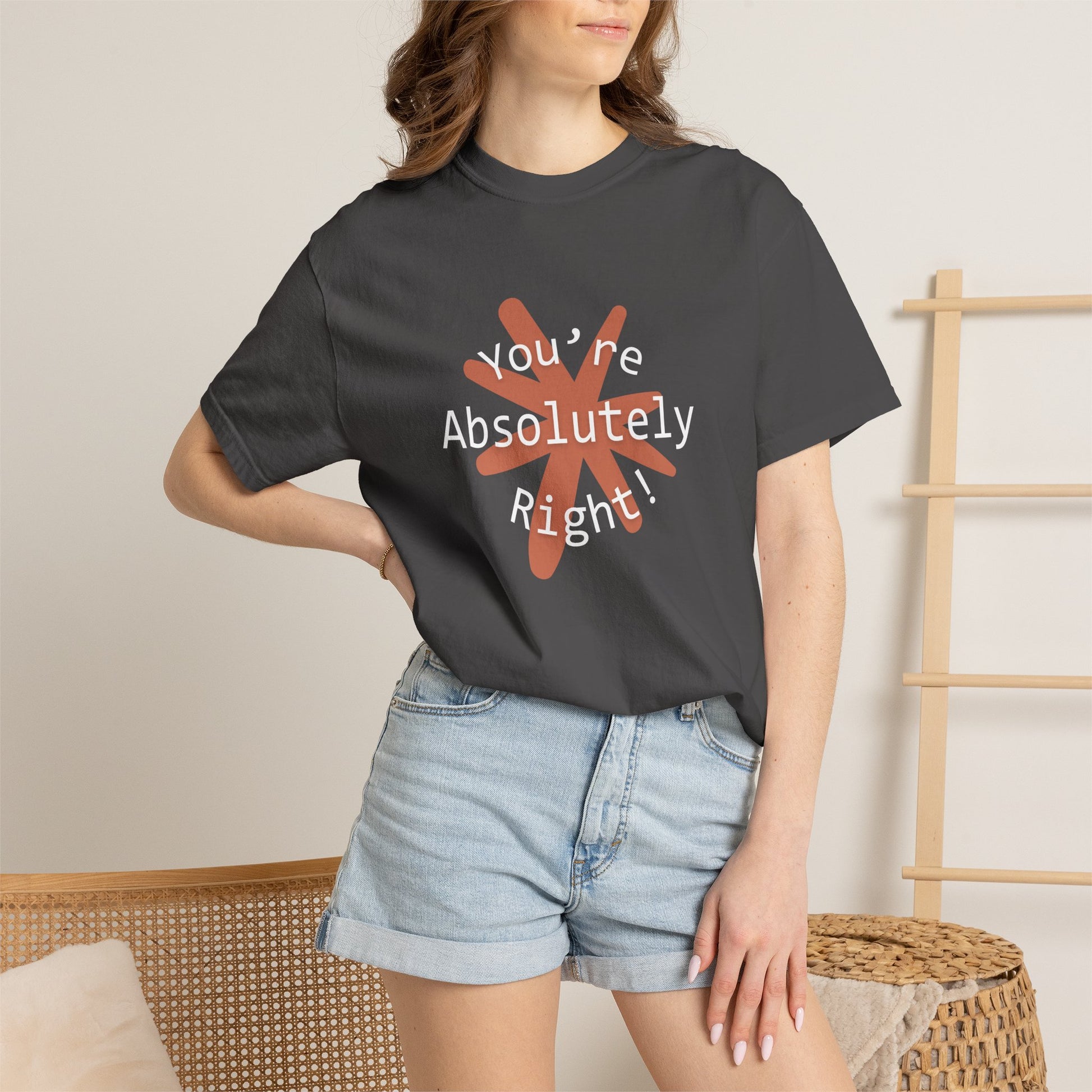 "You're Absolutely Right" Claude AI meme t-shirt