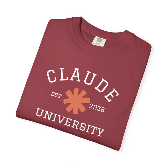 "Claude University" Claude AI parody t-shirt, Chili, flat lay front