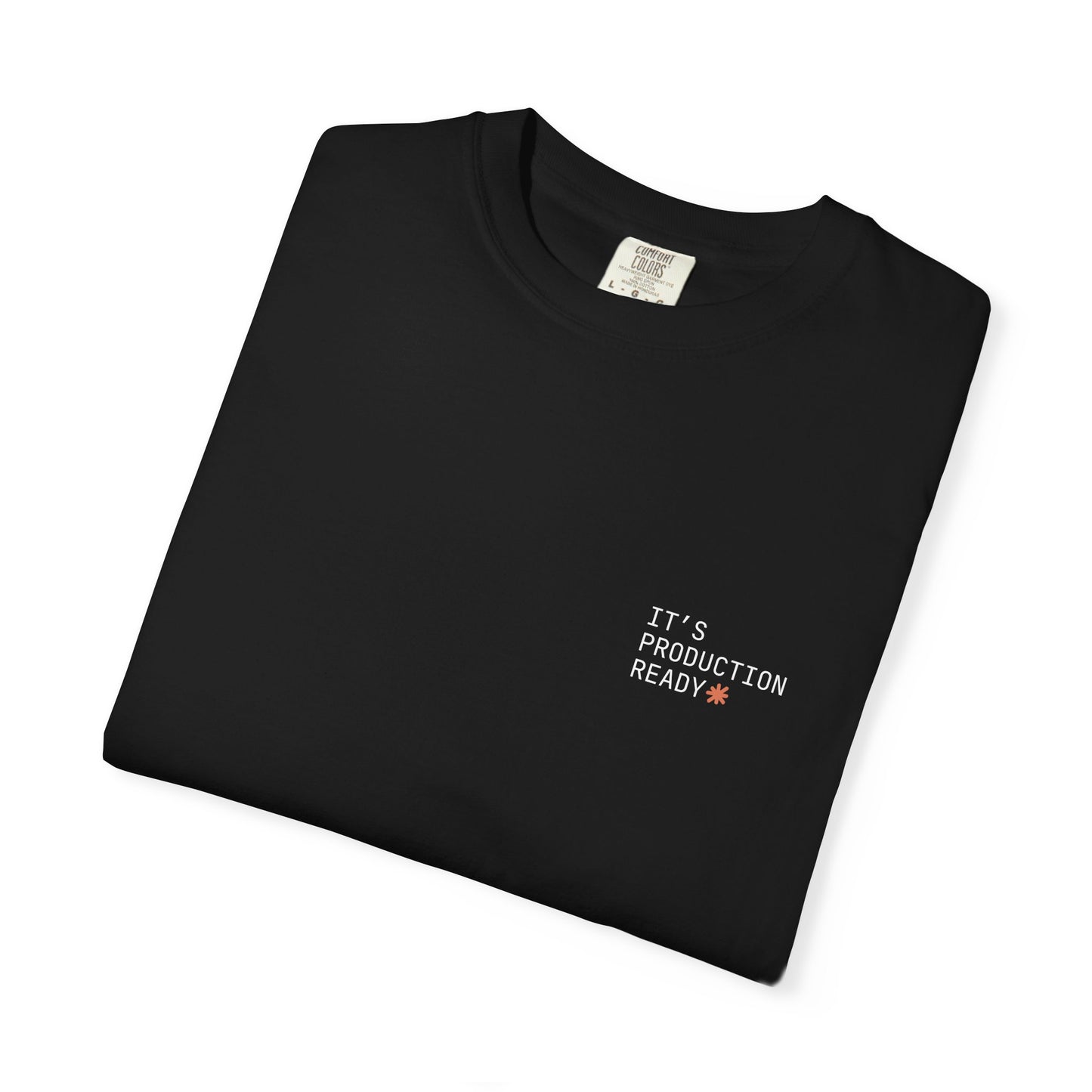 "It's Production Ready" Claude AI meme t-shirt, Black, flat lay front