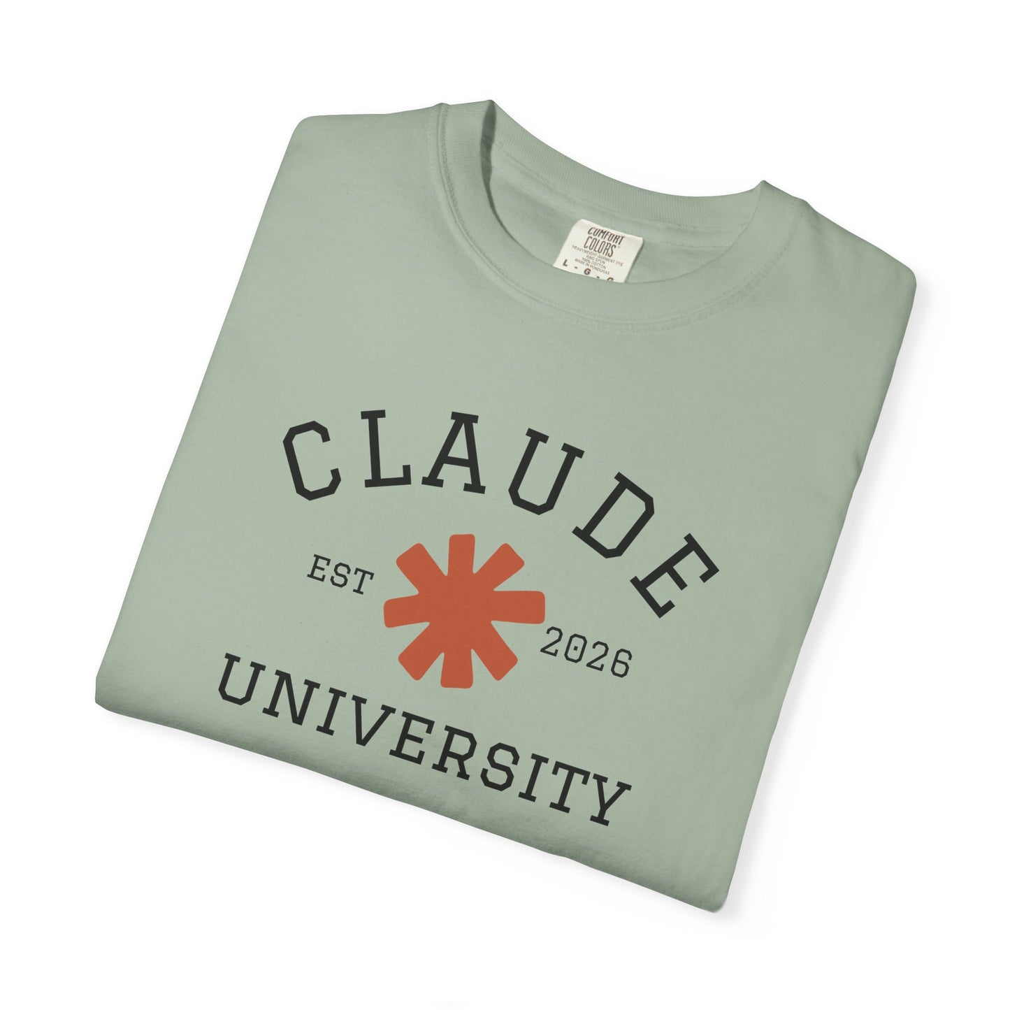 "Claude University" Claude AI parody t-shirt, Bay, flat lay front
